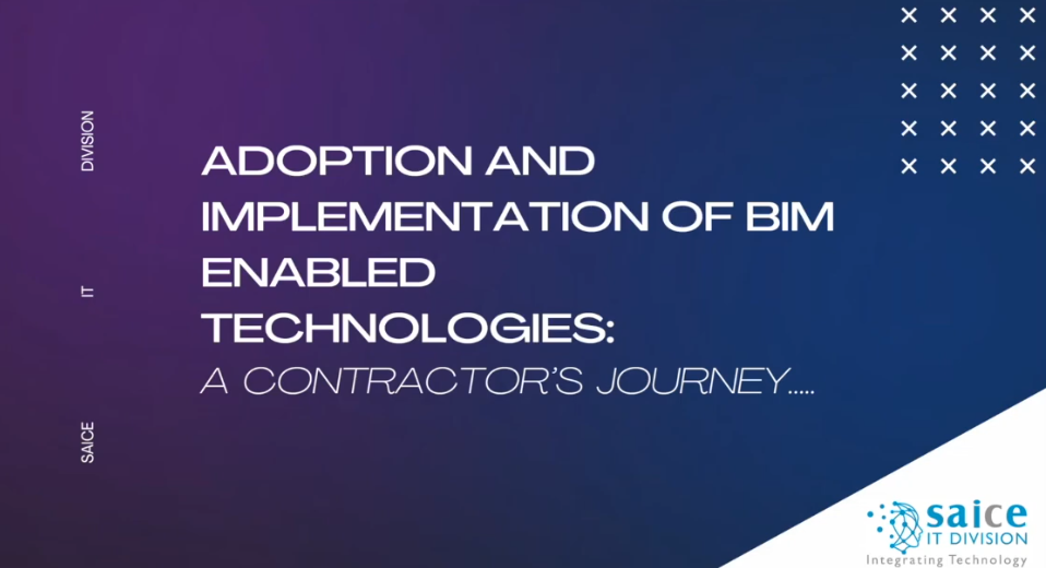 Adoption and Implementation of BIM Enabled Technologies